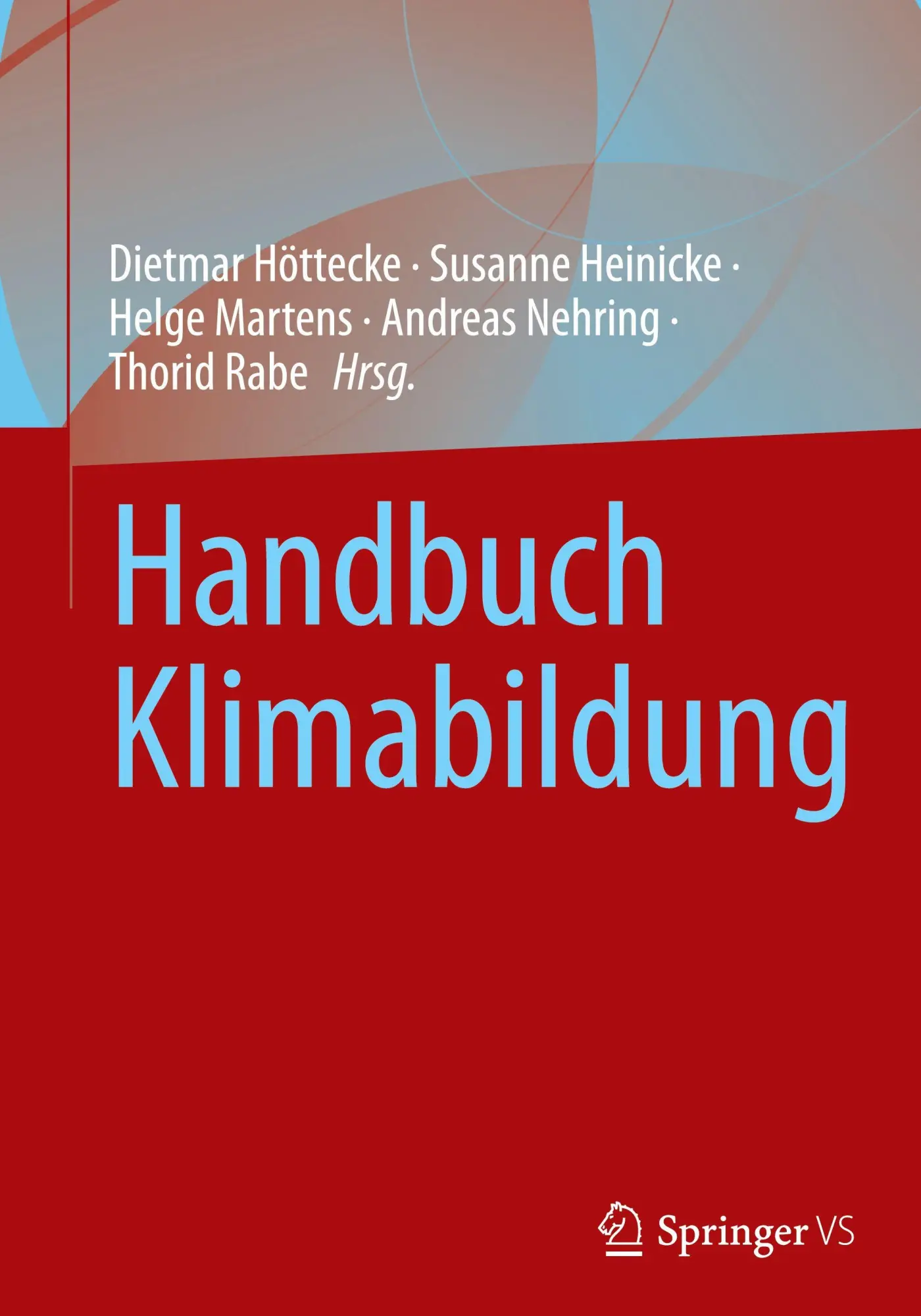 Cover: 9783658483739 | Handbuch Klimabildung | Dietmar Höttecke (u. a.) | Buch | xxiii | 2025