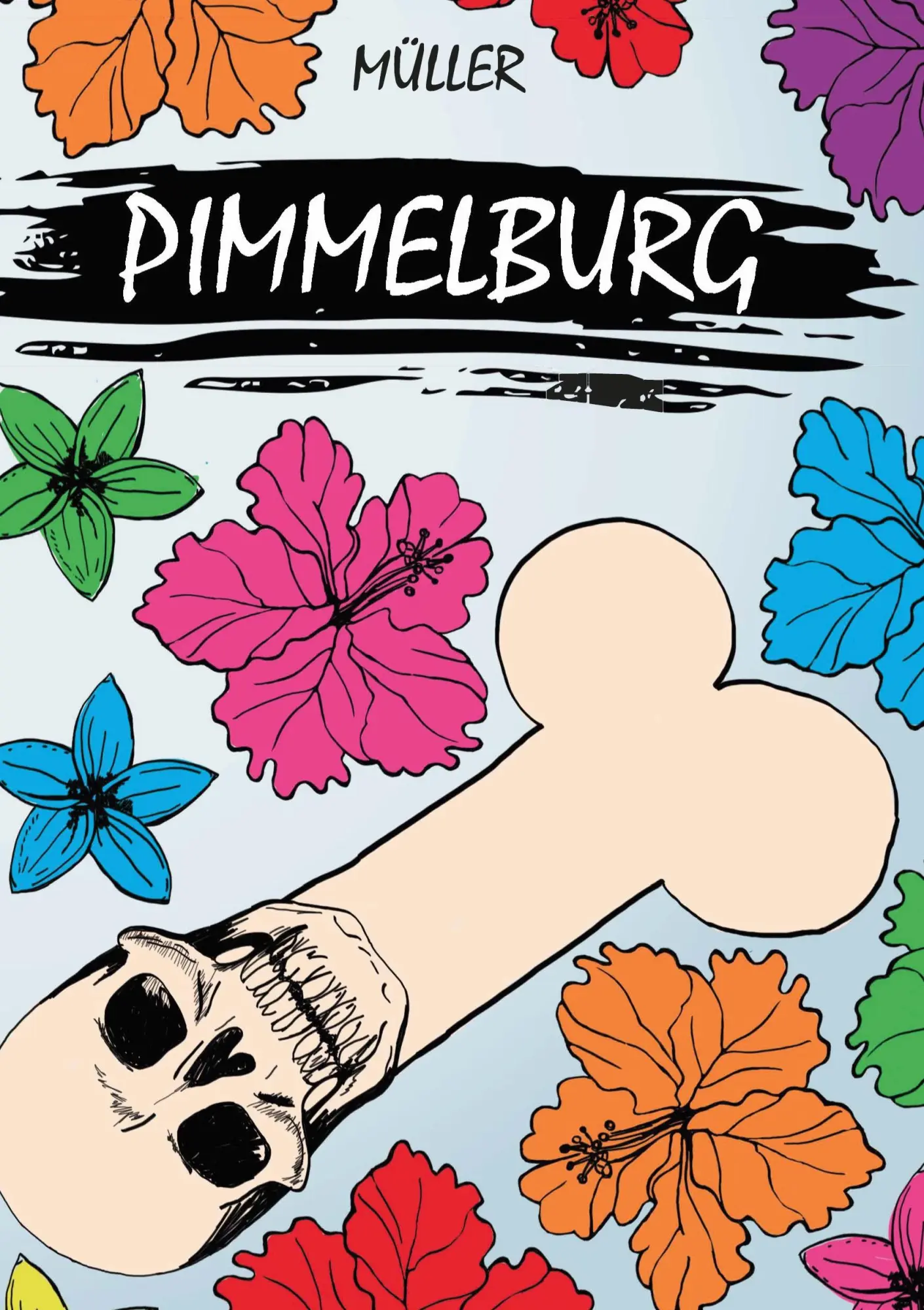 Cover: 9783748263739 | Pimmelburg | . . Müller | Buch | HC runder Rücken kaschiert | 432 S.