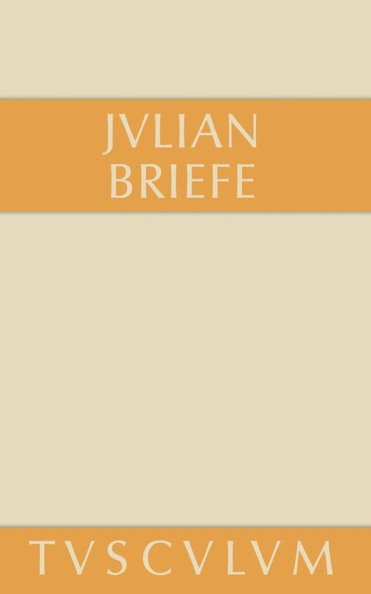 Cover: 9783110353839 | Briefe | Griechisch - deutsch | Julian | Buch | 366 S. | Deutsch
