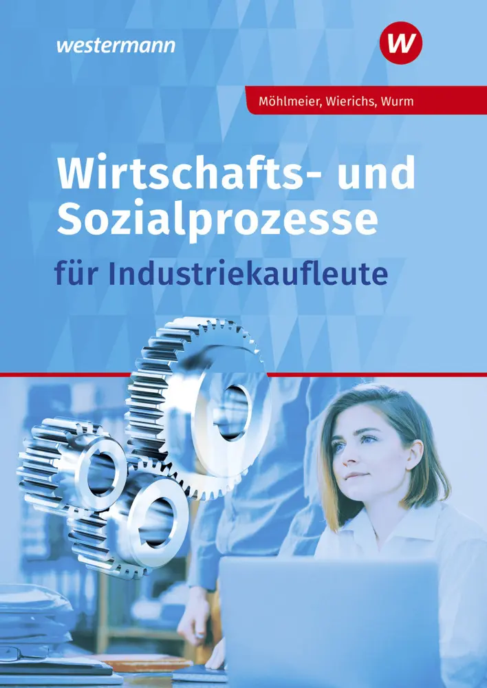 Cover: 9783427013839 | Wirtschafts- und Sozialprozesse für Industriekaufleute | Schulbuch