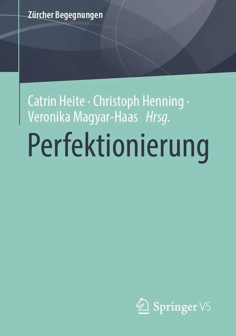Cover: 9783658303839 | Perfektionierung | Catrin Heite (u. a.) | Taschenbuch | viii | Deutsch