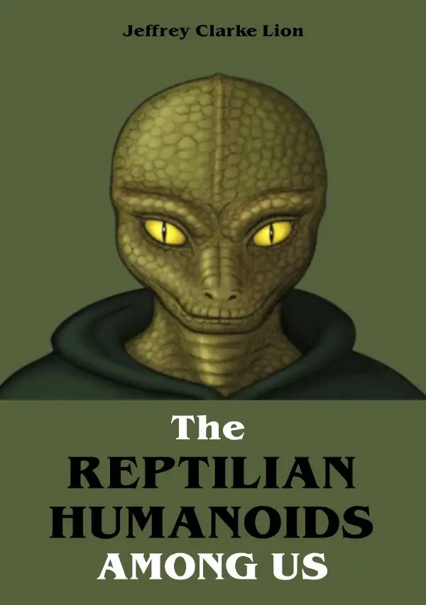 Cover: 9783754953839 | The Reptilian Humanoid Elites Among Us | Jeffrey Clarke Lion | Buch