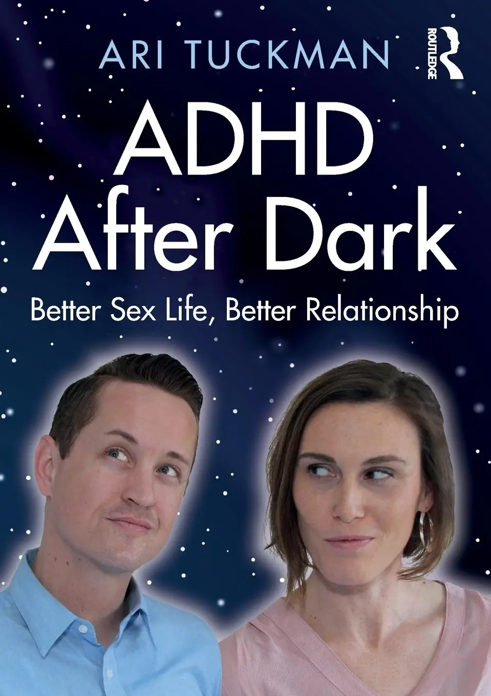 Cover: 9780367223939 | ADHD After Dark | Better Sex Life, Better Relationship | Ari Tuckman