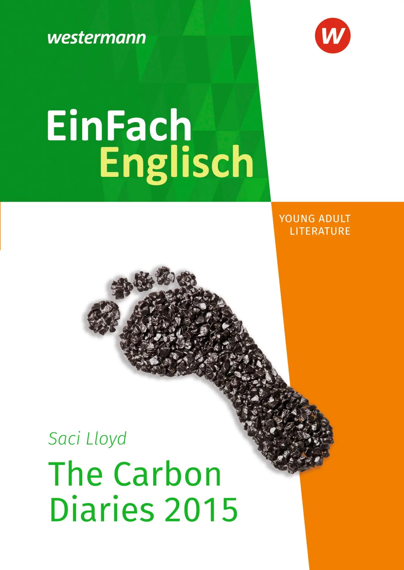 Cover: 9783141273939 | Carbon Diaries. EinFach Englisch New Edition Textausgaben | Saci Lloyd
