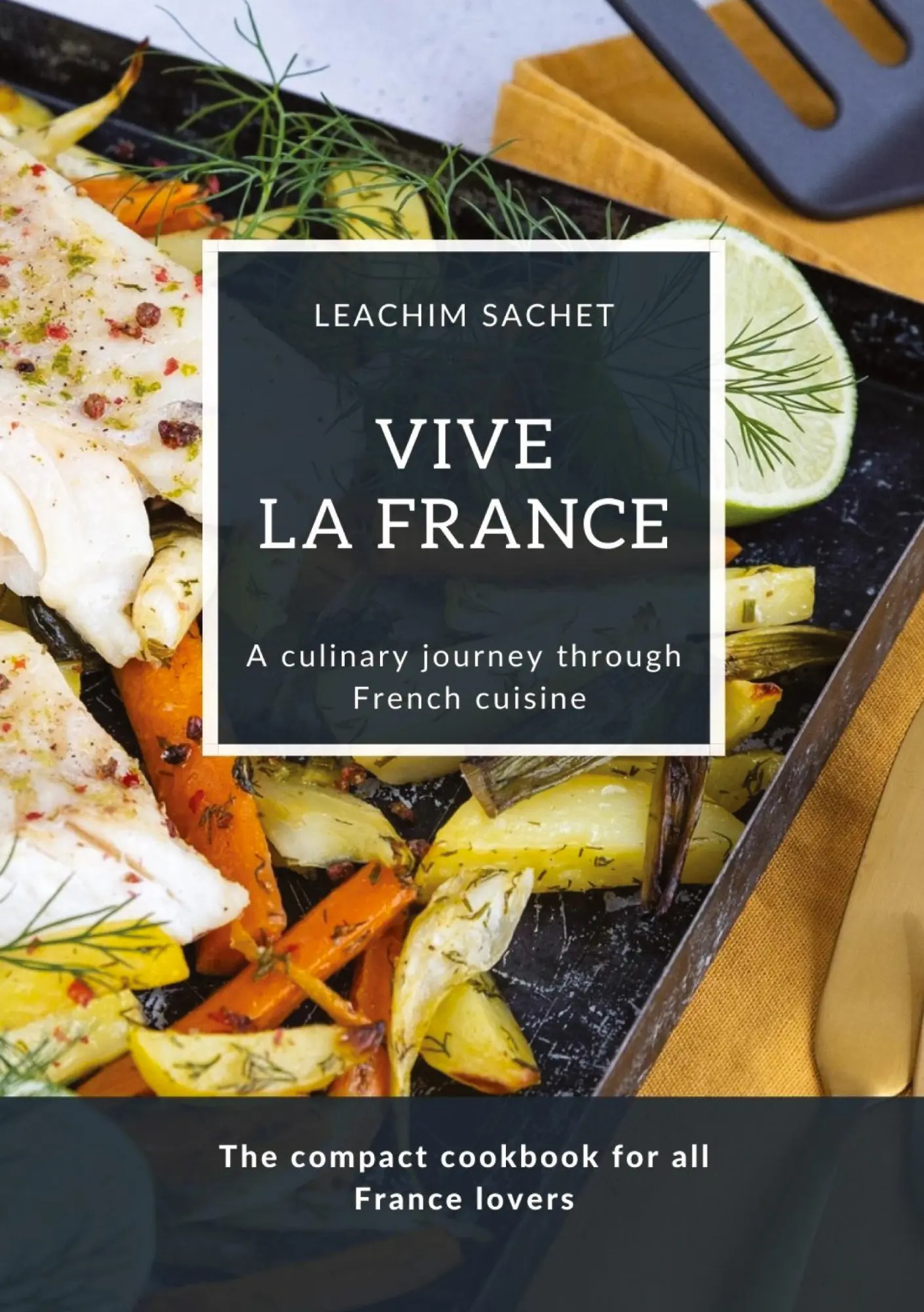 Cover: 9783384133939 | Vive la France - A culinary journey through French cuisine | Sachet