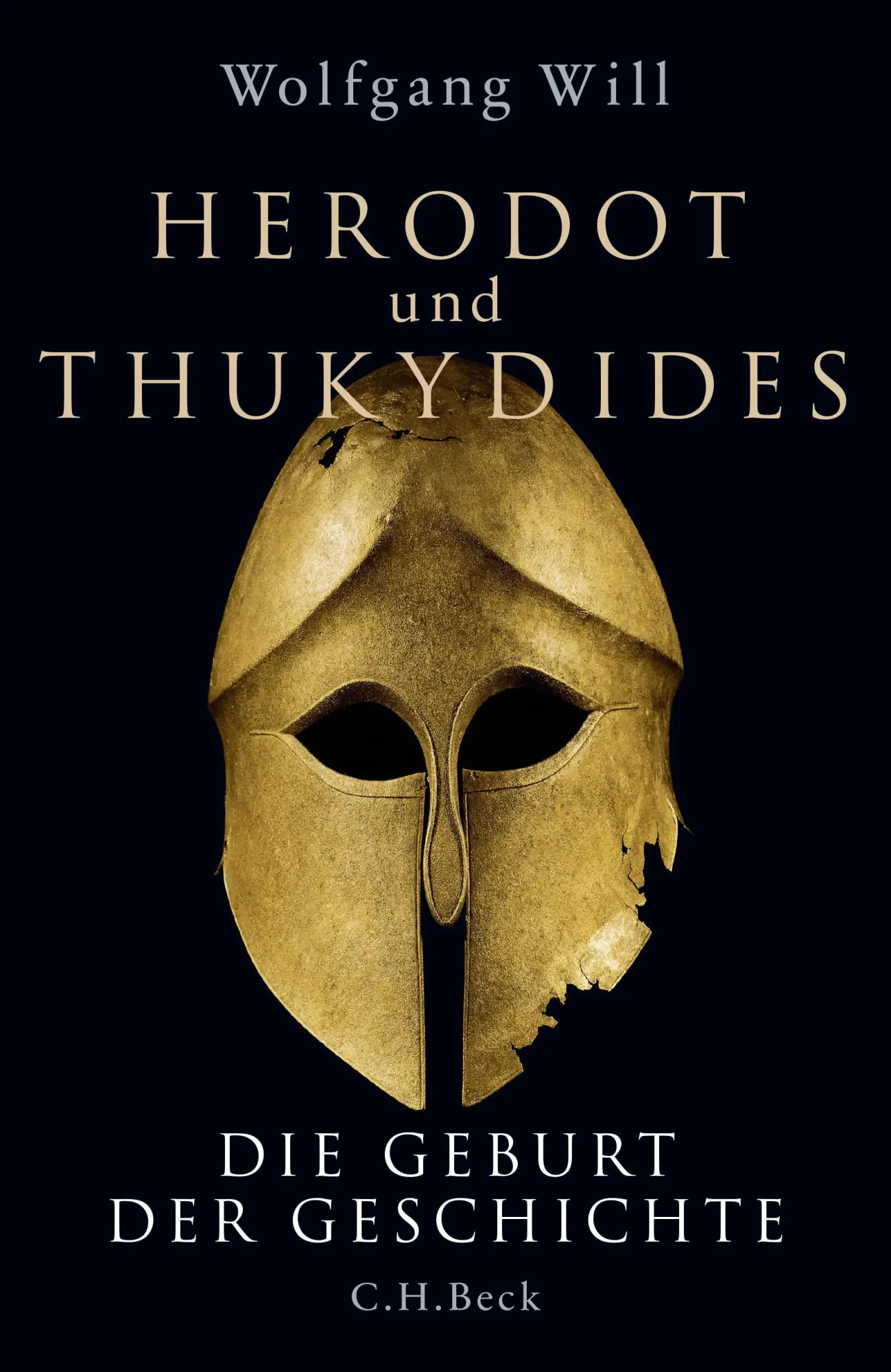 Cover: 9783406833939 | Herodot und Thukydides | Die Geburt der Geschichte | Wolfgang Will