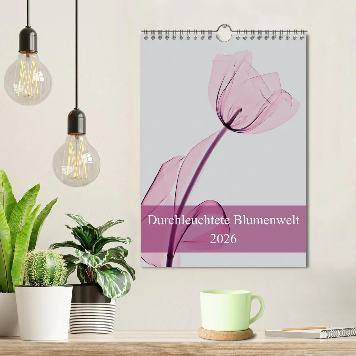 Bild: 9783516343939 | Durchleuchtete Blumenwelt 2026 (Wandkalender 2026 DIN A4 hoch),...