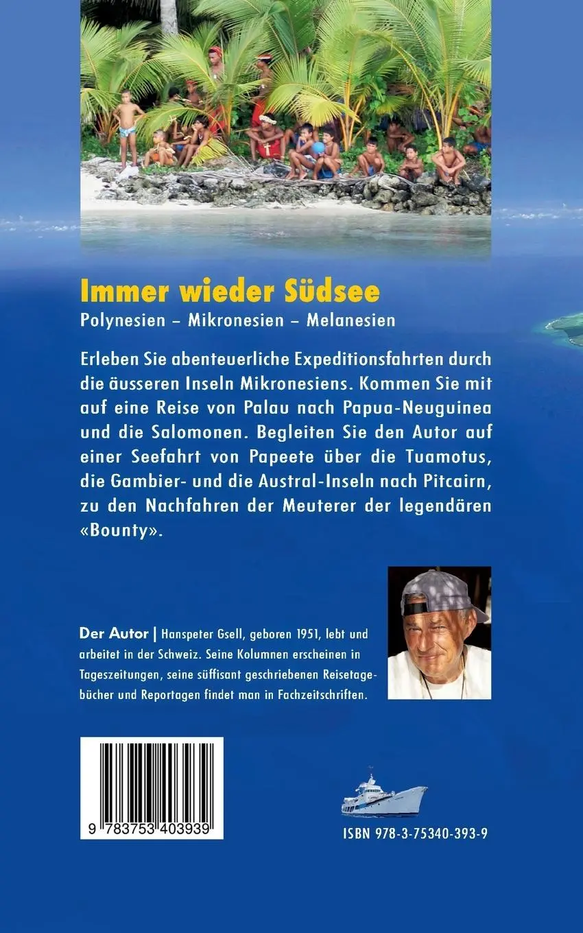 Rückseite: 9783753403939 | Immer wieder Südsee | Polynesien - Mikronesien - Melanesien | Gsell
