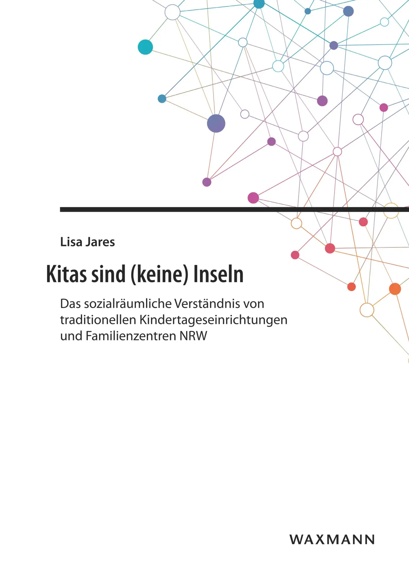 Cover: 9783830933939 | Kitas sind (keine) Inseln | Lisa Jares | Taschenbuch | 264 S. | 2017