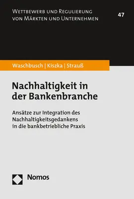 Bild: 9783848783939 | Nachhaltigkeit in der Bankenbranche | Gerd Waschbusch (u. a.) | Buch