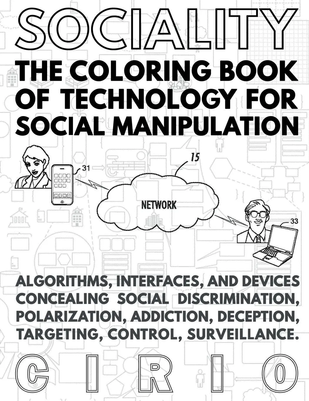 Cover: 9780359294039 | SOCIALITY, the Coloring Book of Technology for Social Manipulation