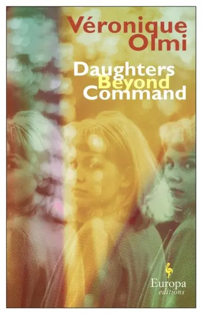 Cover: 9781787704039 | Daughters Beyond Command | Veronique Olmi | Taschenbuch | Englisch