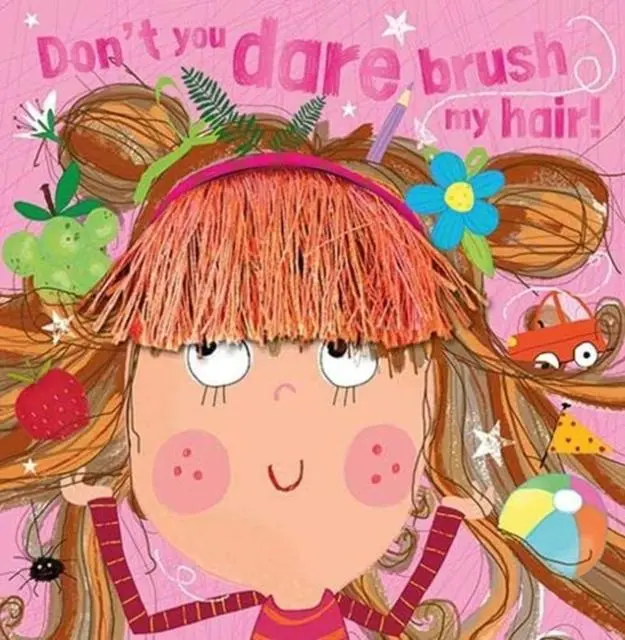 Cover: 9781789474039 | Don't You Dare Brush My Hair | MAKE BELIEVE IDEAS | Taschenbuch | 2020