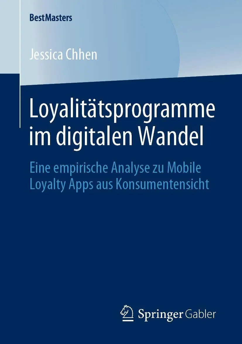 Cover: 9783658284039 | Loyalitätsprogramme im digitalen Wandel | Jessica Chhen | Taschenbuch