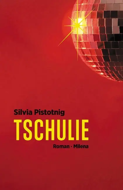 Cover: 9783903184039 | Tschulie | Roman | Silvia Pistotnig | Buch | 252 S. | Deutsch | 2017