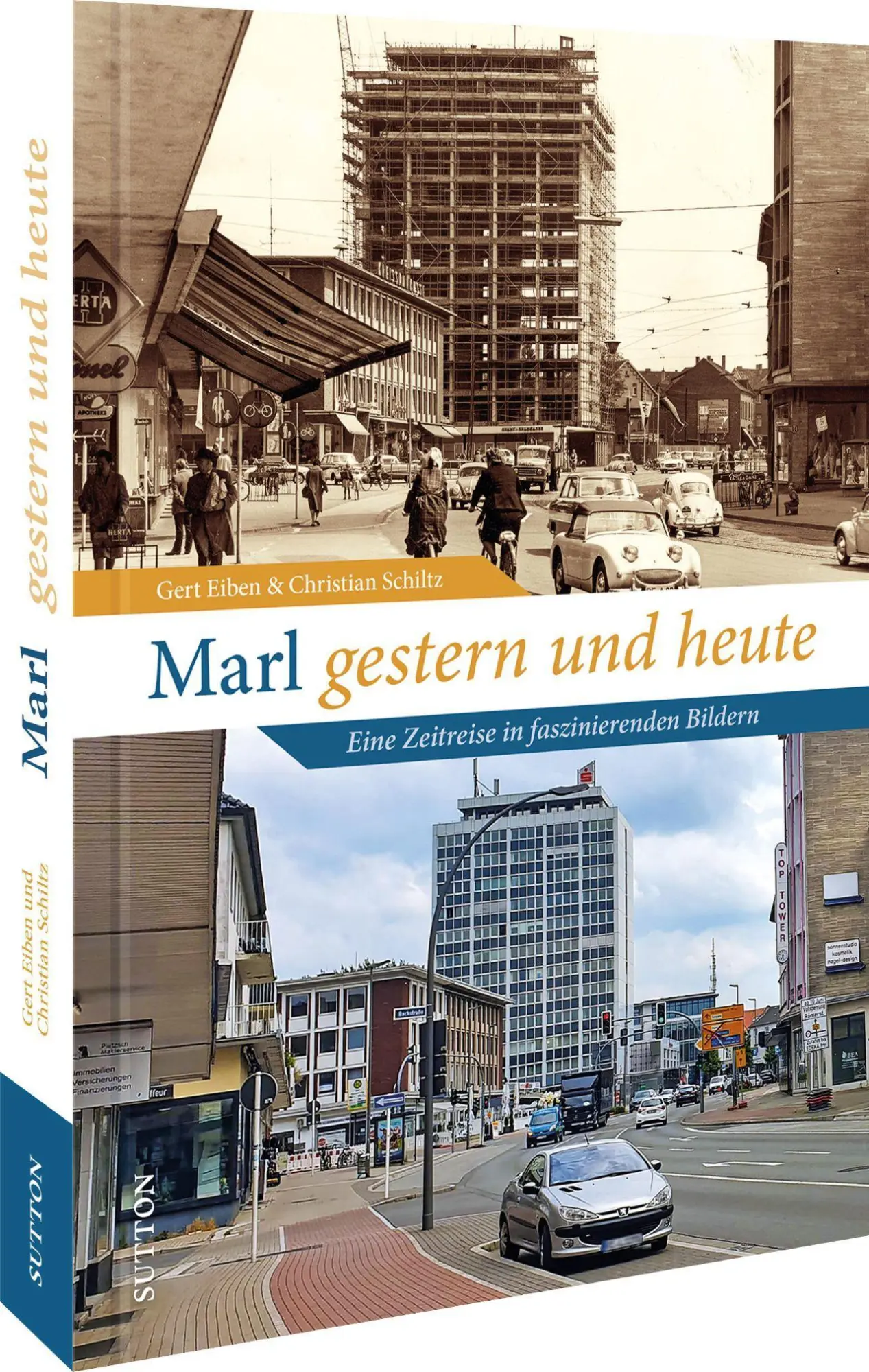 Cover: 9783963034039 | Marl gestern und heute | Eine Zeitreise in faszinierenden Bildern