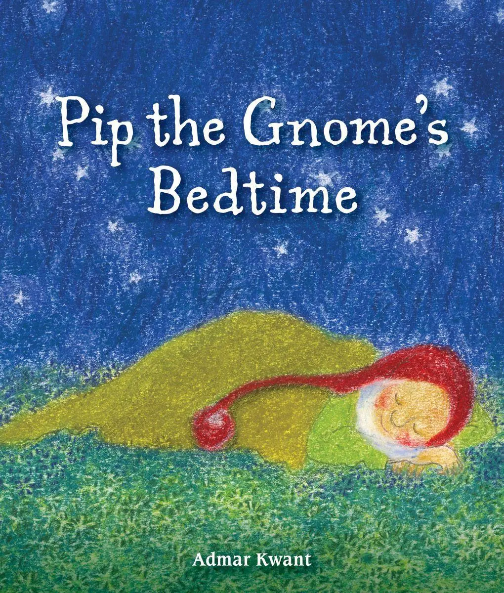 Cover: 9781782504139 | Pip the Gnome's Bedtime | Admar Kwant | Buch | Papp-Bilderbuch | 2017