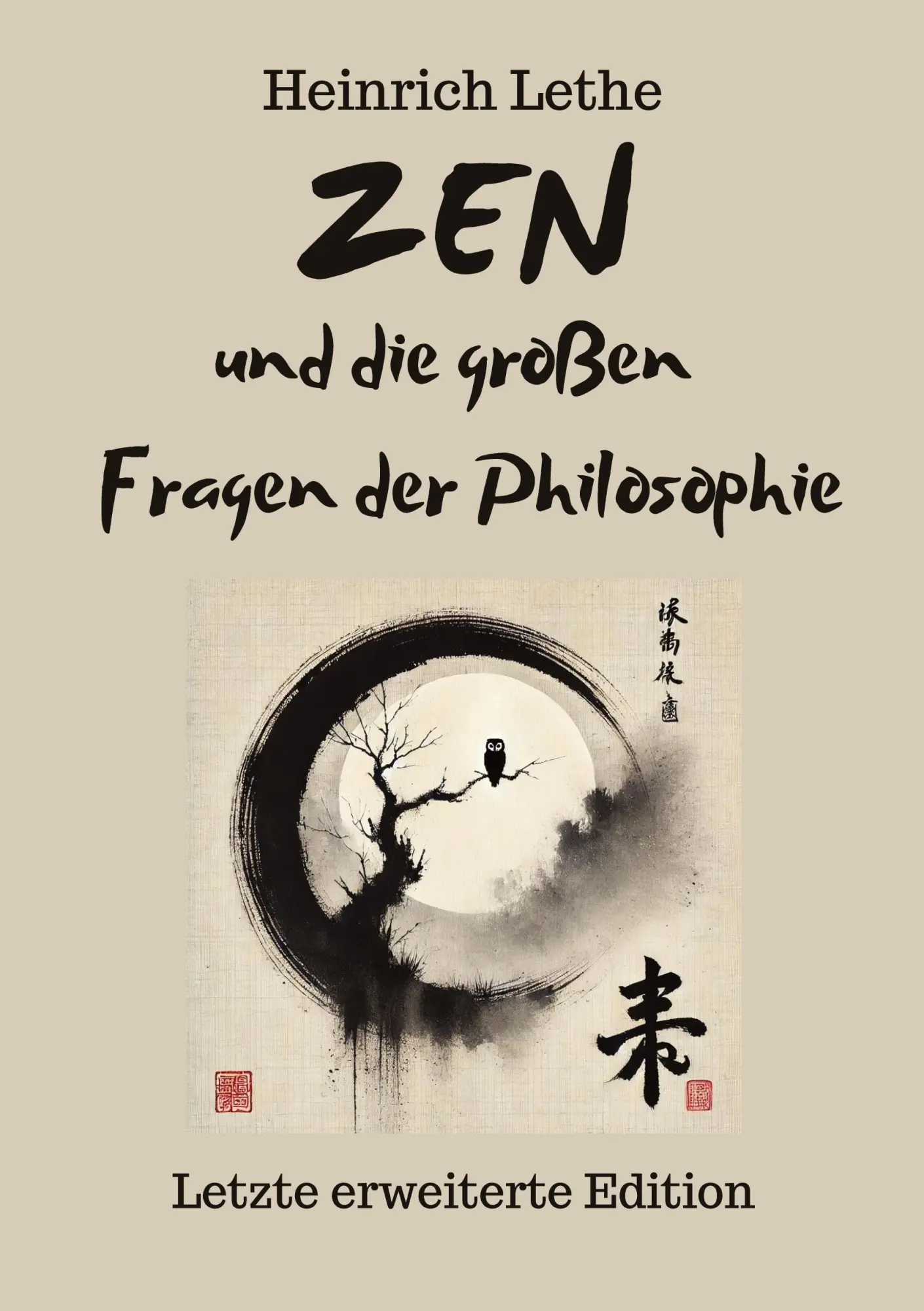 Cover: 9783384564139 | ZEN und die großen Fragen der Philosophie | Letzte erweiterte Edition