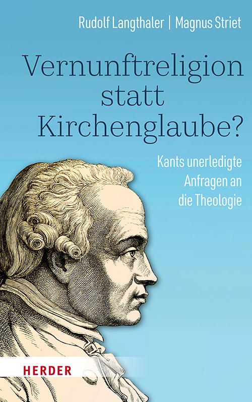 Cover: 9783451024139 | Vernunftreligion statt Kirchenglaube? | Rudolf Langthaler (u. a.)