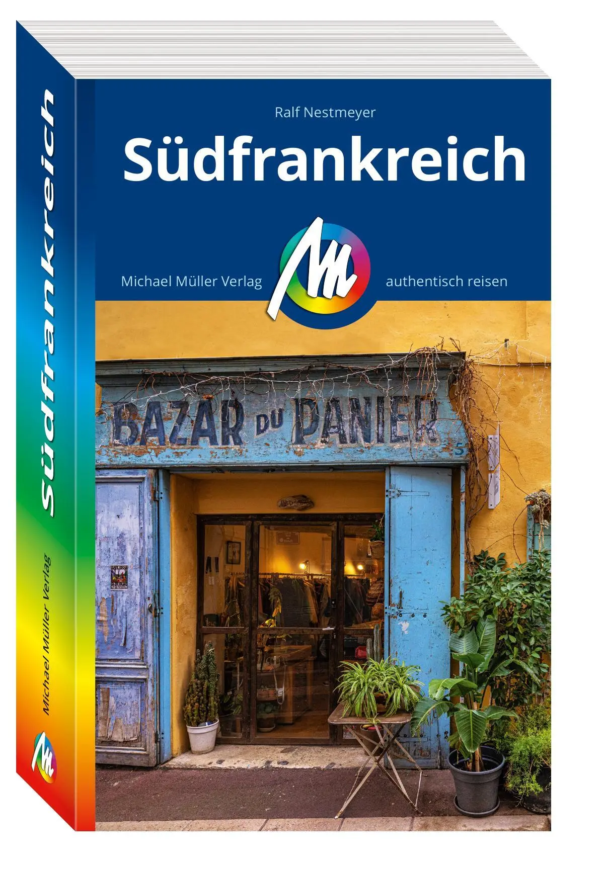 Cover: 9783966854139 | MICHAEL MÜLLER REISEFÜHRER Südfrankreich | Ralf Nestmeyer | Buch