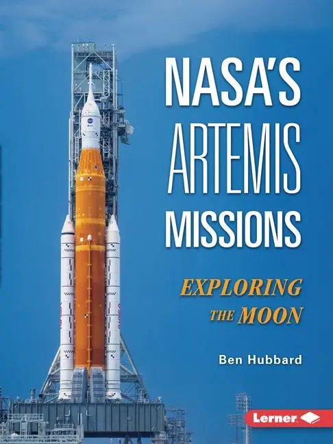 Cover: 9798765684139 | NASA's Artemis Missions | Exploring the Moon | Ben Hubbard | Buch