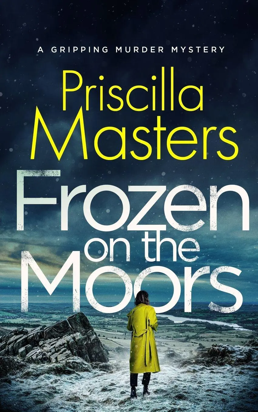 Cover: 9781804054239 | FROZEN ON THE MOORS a gripping murder mystery | Priscilla Masters