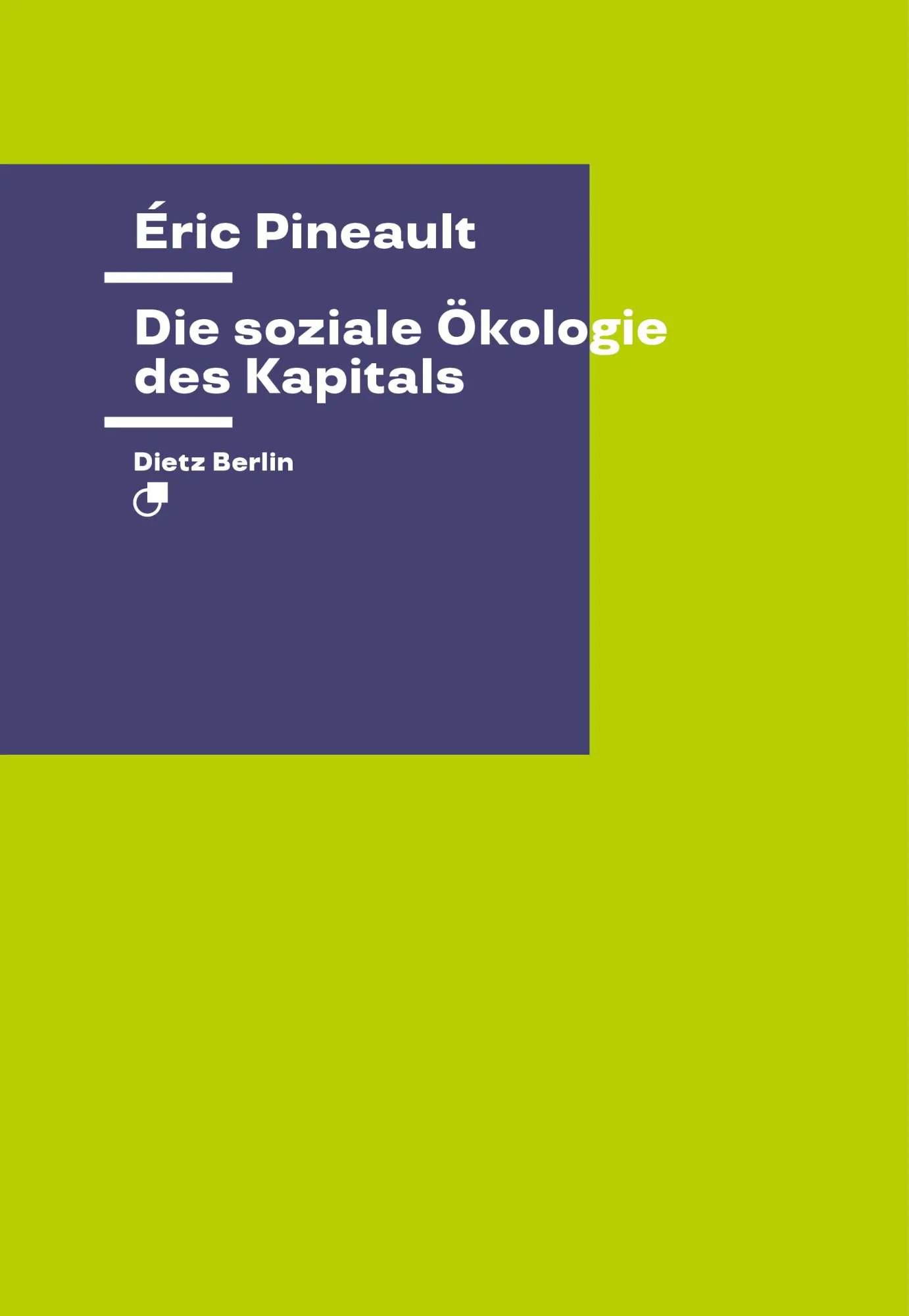 Cover: 9783320024239 | Die soziale Ökologie des Kapitals | Éric Pineault | Taschenbuch | 2025