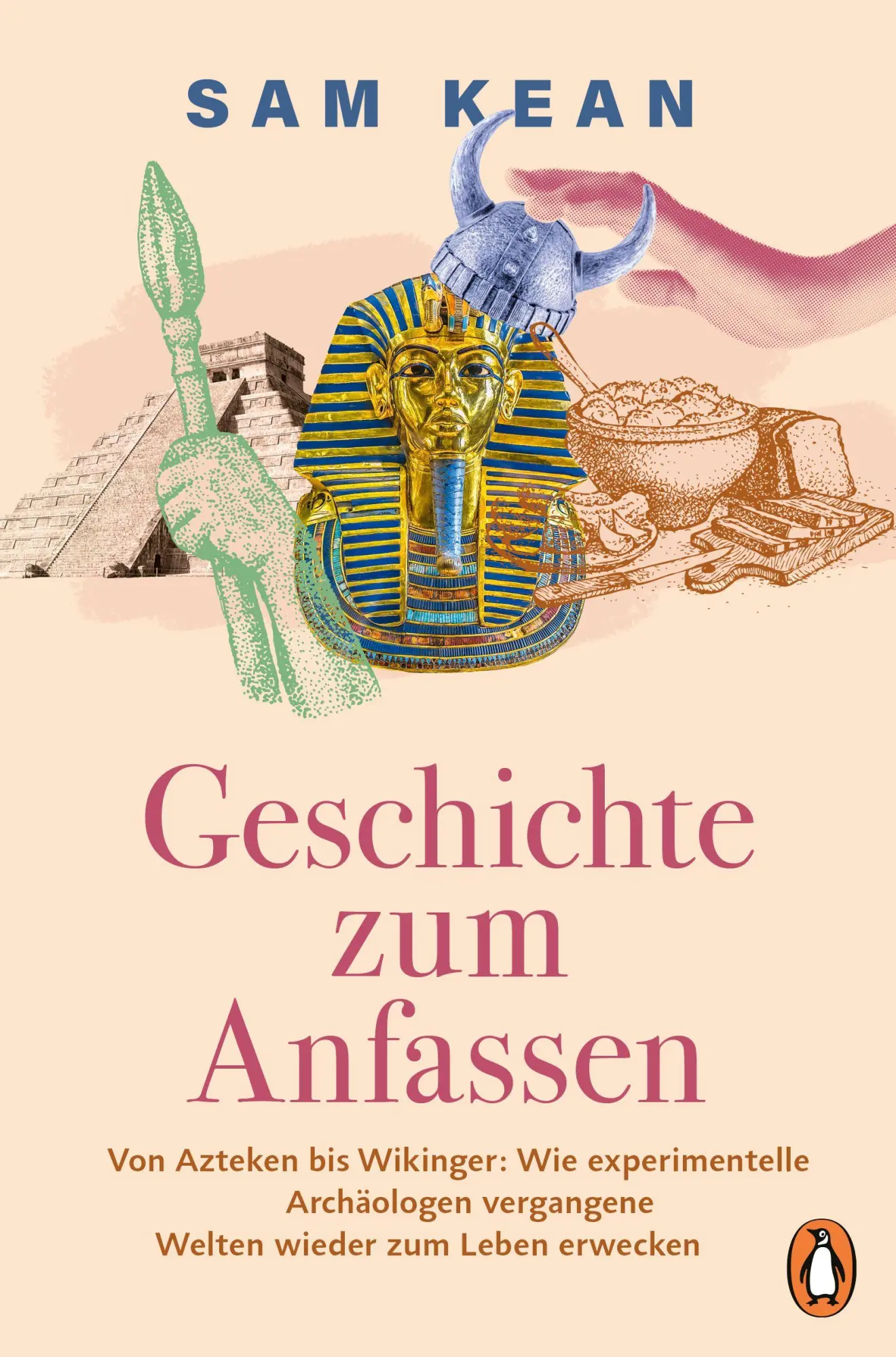 Cover: 9783328114239 | Geschichte zum Anfassen | Sam Kean | Taschenbuch | 624 S. | Deutsch