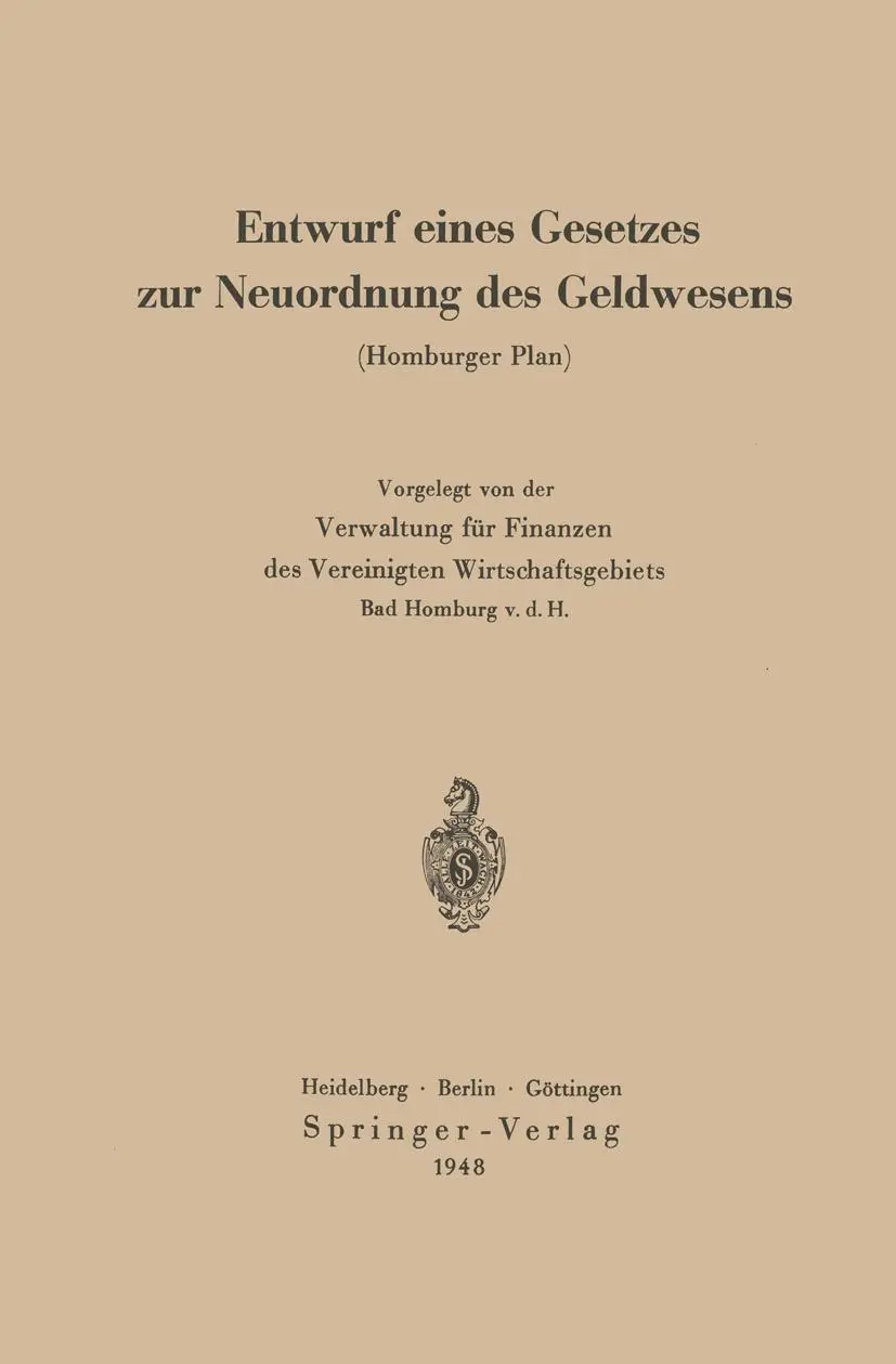 Cover: 9783642494239 | Entwurf eines Gesetzes zur Neuordnung des Geldwesens | Homburger Plan