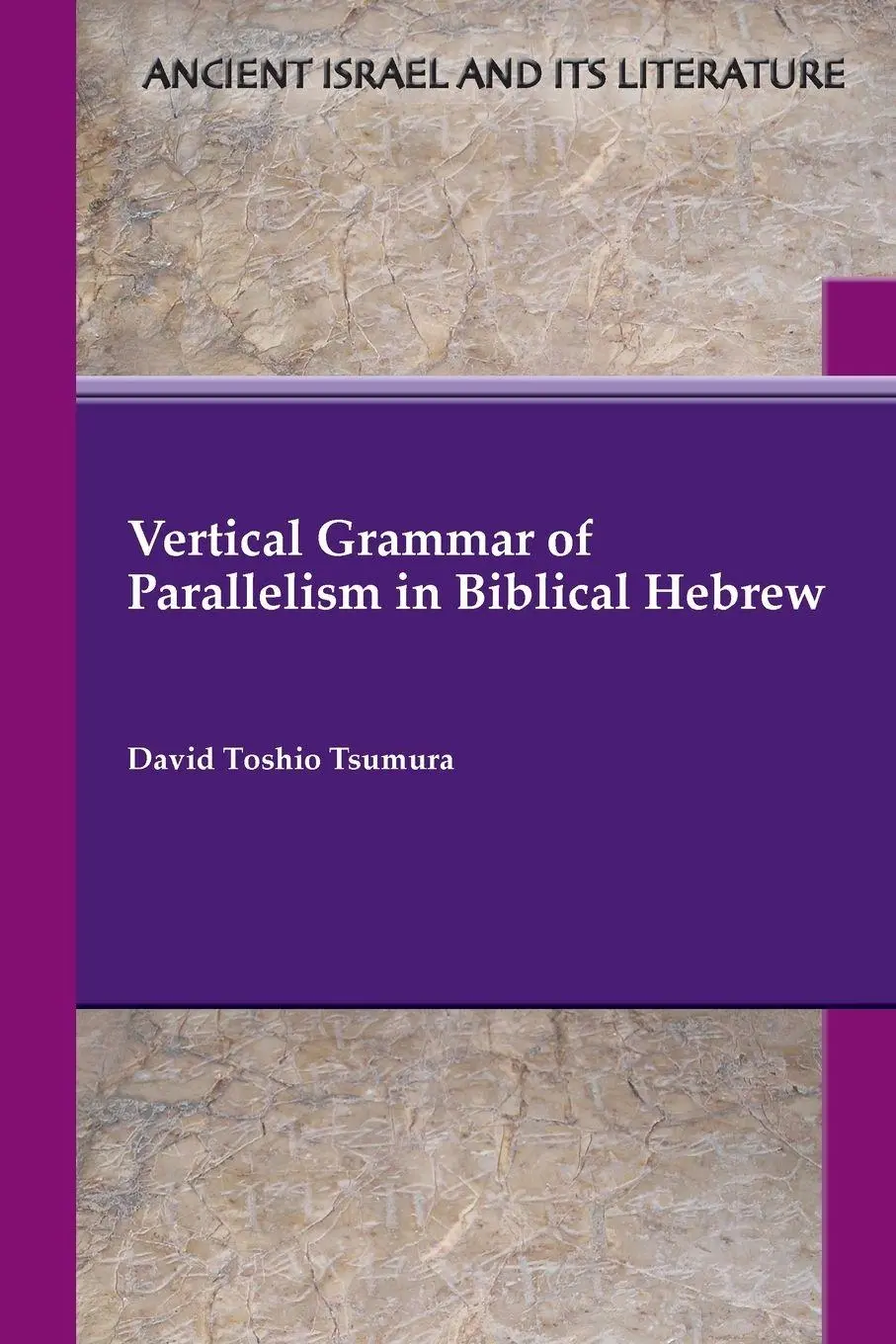 Cover: 9781628374339 | Vertical Grammar of Parallelism in Biblical Hebrew | Tsumura | Buch