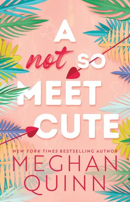 Cover: 9781728294339 | A Not So Meet Cute | Meghan Quinn | Taschenbuch | Englisch | 2023