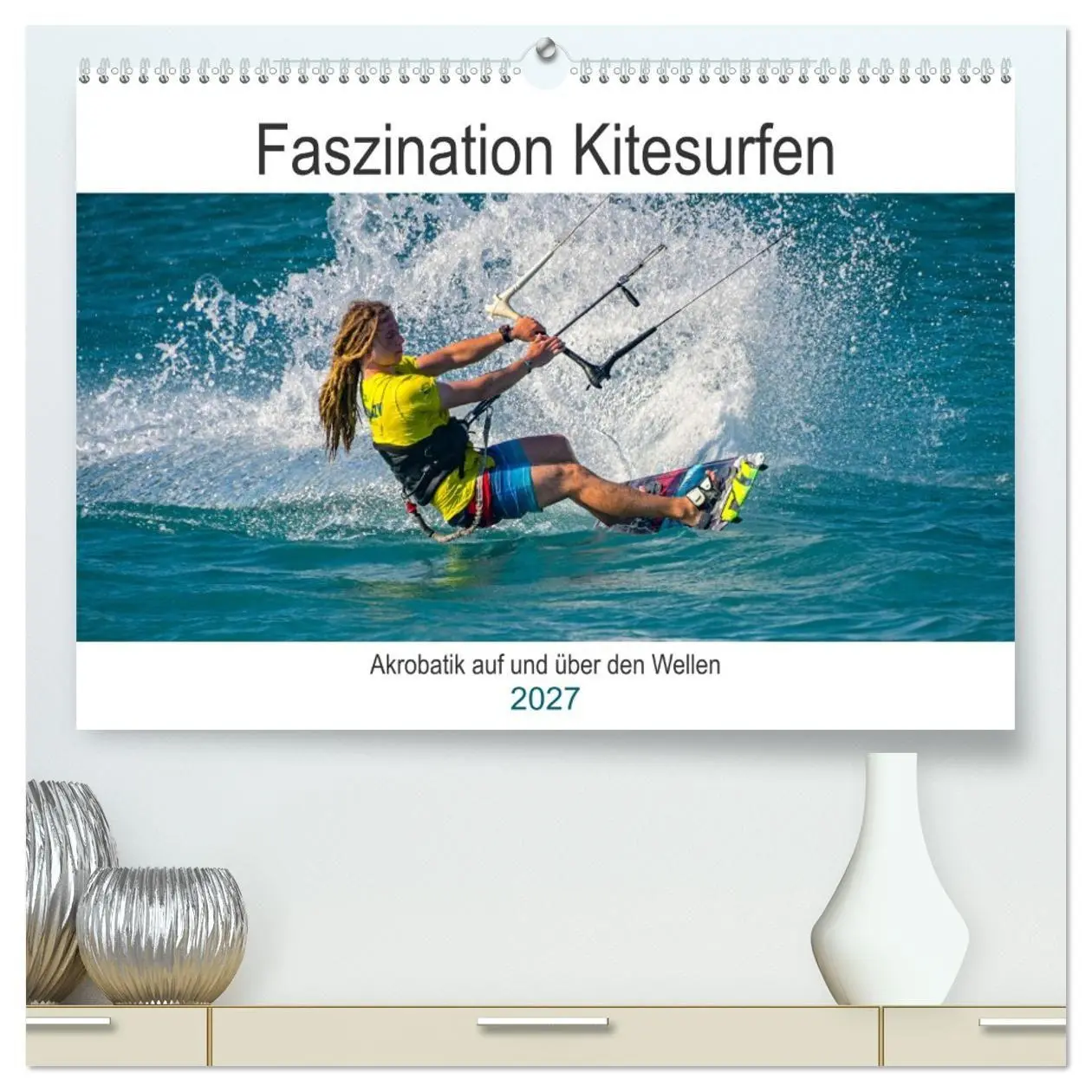 Cover: 9783569534339 | Faszination Kitesurfen (hochwertiger Premium Wandkalender 2027 DIN...