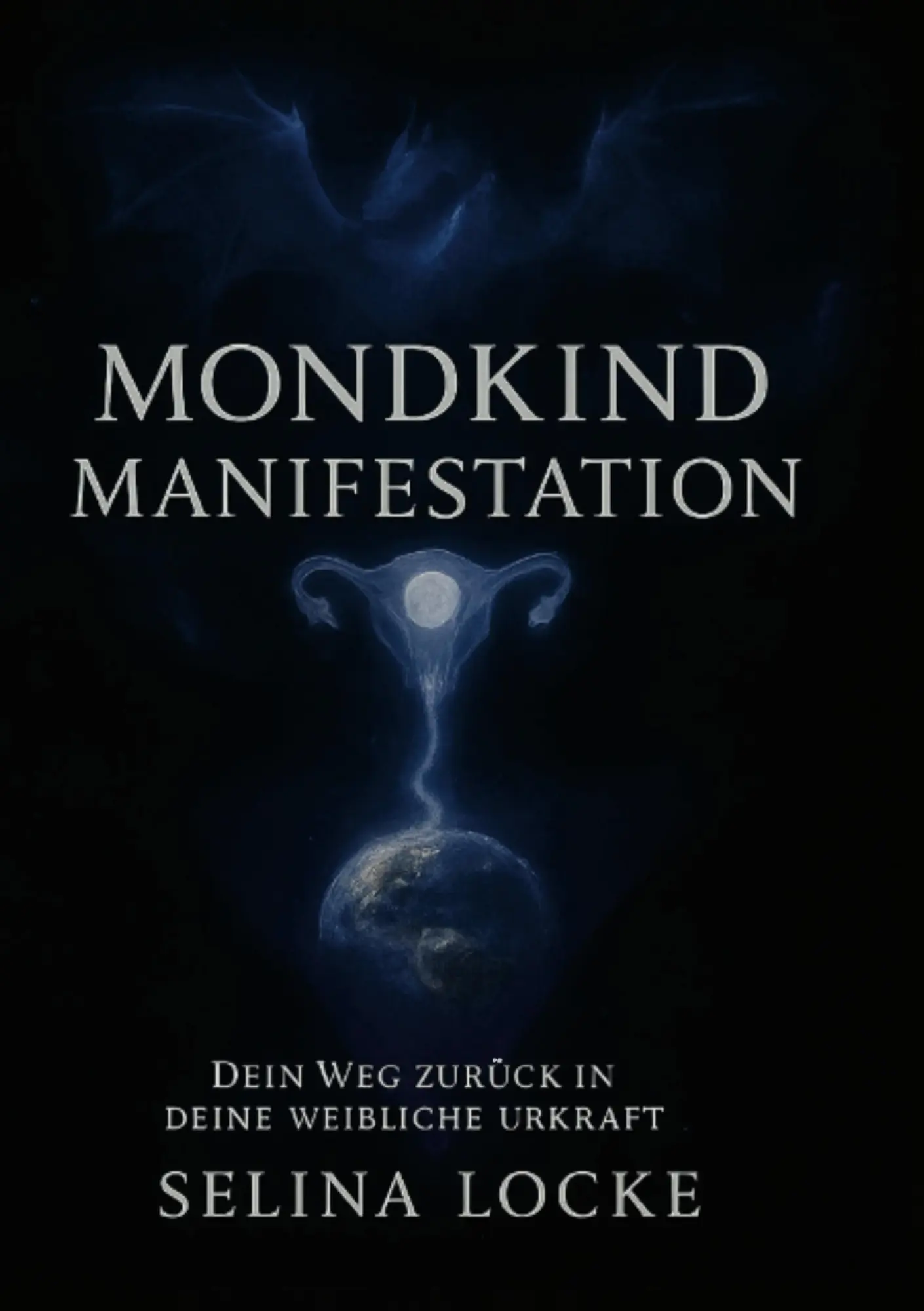 Cover: 9783695194339 | Mondkind Manifestation | Dein Weg zurück in deine weibliche Urkraft