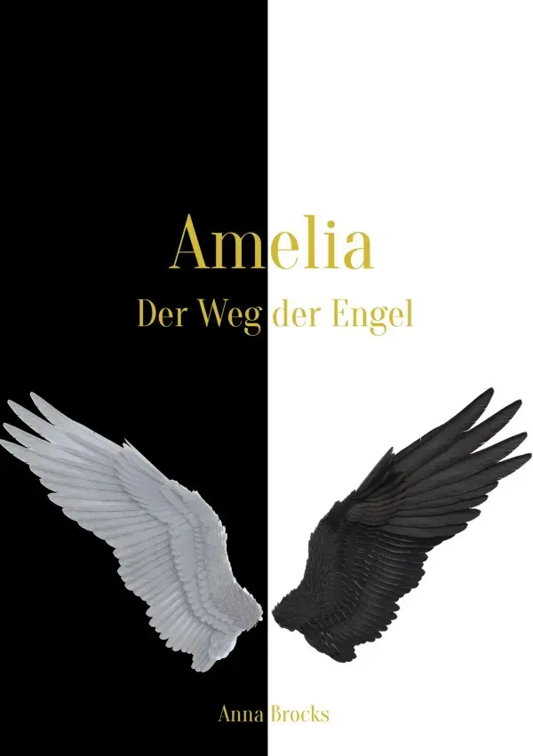 Cover: 9783754974339 | Amelia | Der Weg der Engel | Anna Brocks | Taschenbuch | 252 S. | 2022