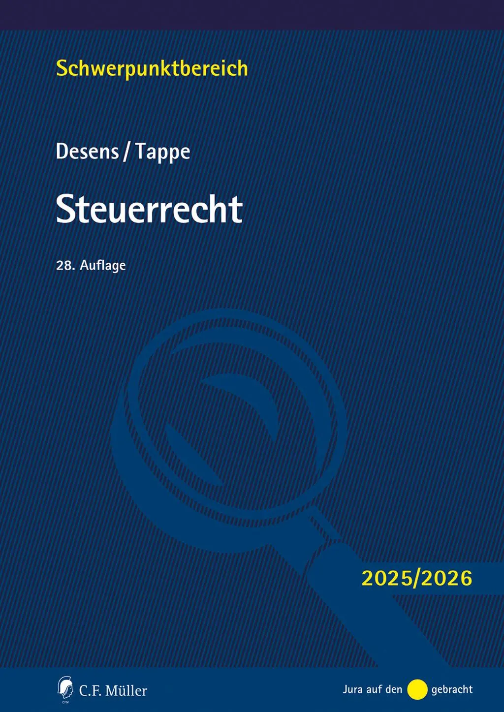 Cover: 9783811464339 | Steuerrecht | Marc Desens (u. a.) | Taschenbuch | XXVIII | Deutsch