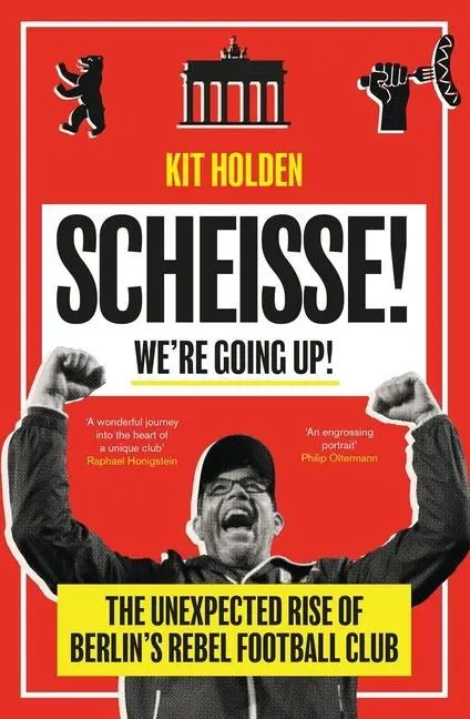 Cover: 9780715654439 | Scheisse! We're Going Up! | Kit Holden | Taschenbuch | 250 S. | 2022