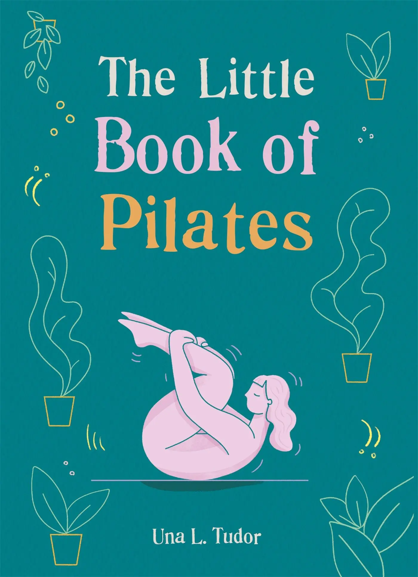 Cover: 9781856754439 | The Little Book of Pilates | Una L Tudor | Taschenbuch | 96 S. | 2022