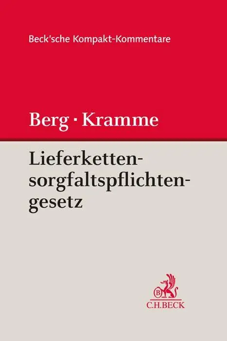 Cover: 9783406784439 | Lieferkettensorgfaltspflichtengesetz (LkSG) | Berg (u. a.) | Buch | XI