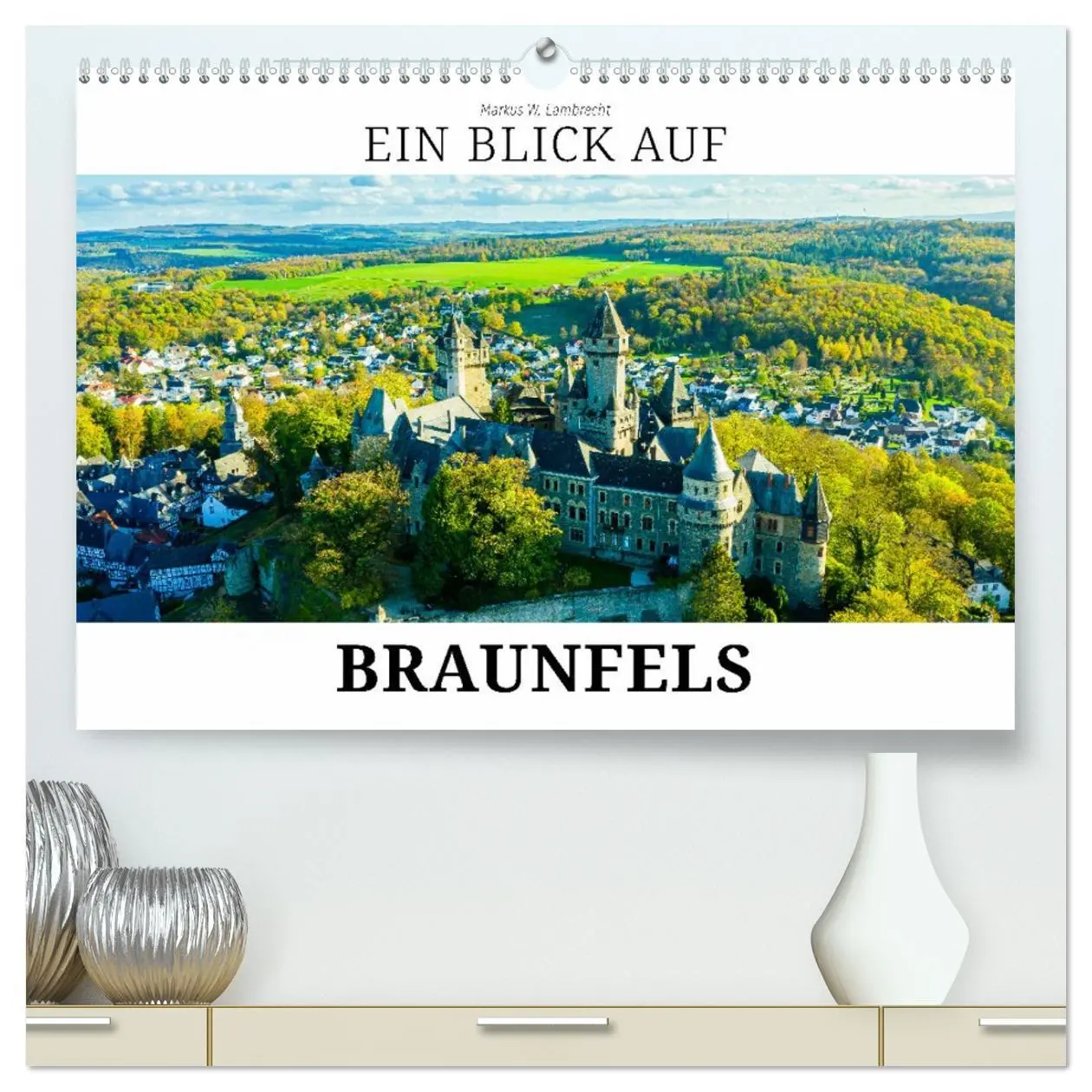 Cover: 9783457414439 | Ein Blick auf Braunfels (hochwertiger Premium Wandkalender 2026 DIN...