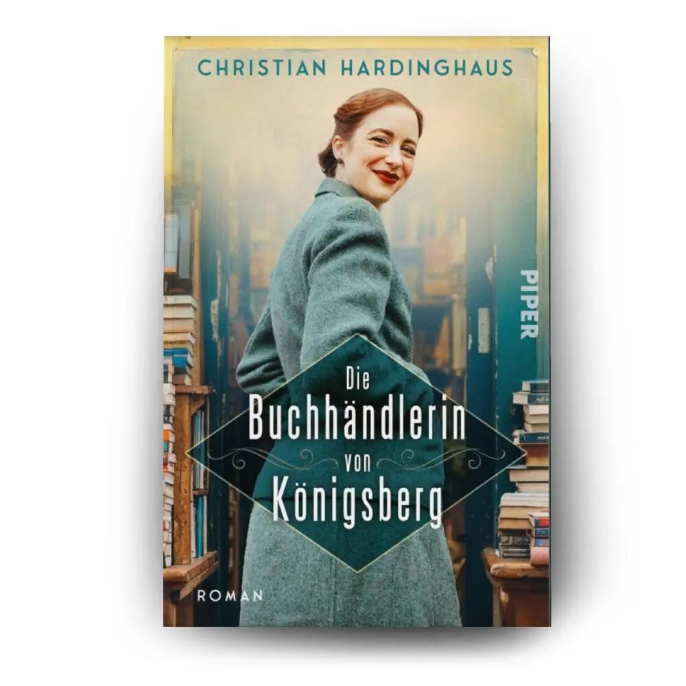 Rückseite: 9783492064439 | Die Buchhändlerin von Königsberg | Christian Hardinghaus | Taschenbuch