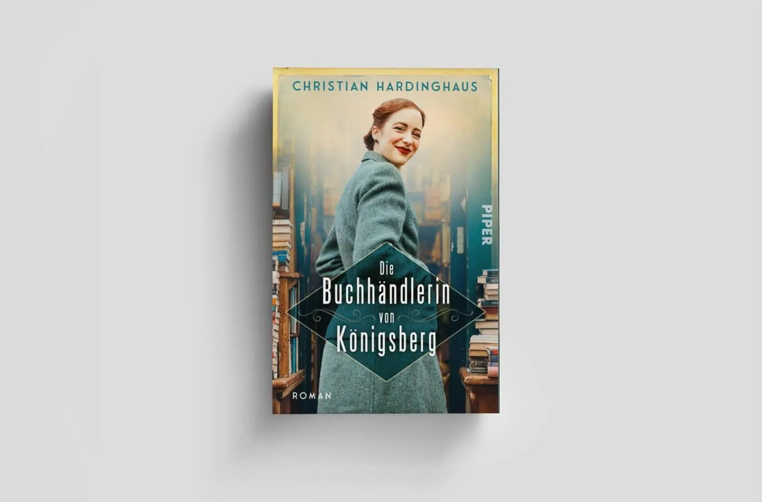 Bild: 9783492064439 | Die Buchhändlerin von Königsberg | Christian Hardinghaus | Taschenbuch