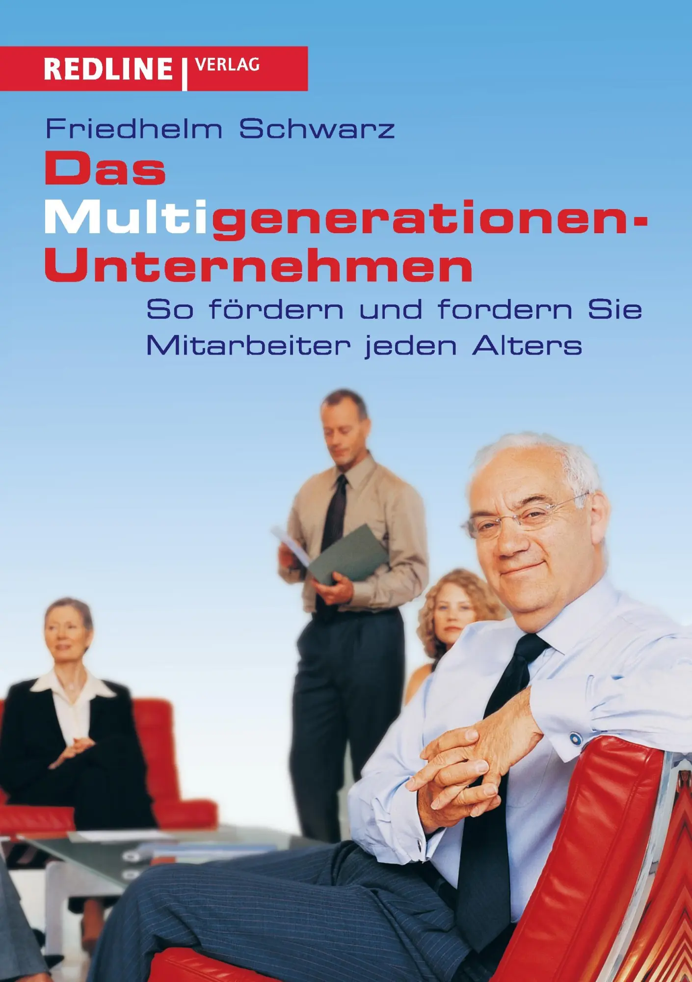 Cover: 9783868814439 | Die Multigenerationen-Unternehmen | Friedhelm Schwarz | Taschenbuch