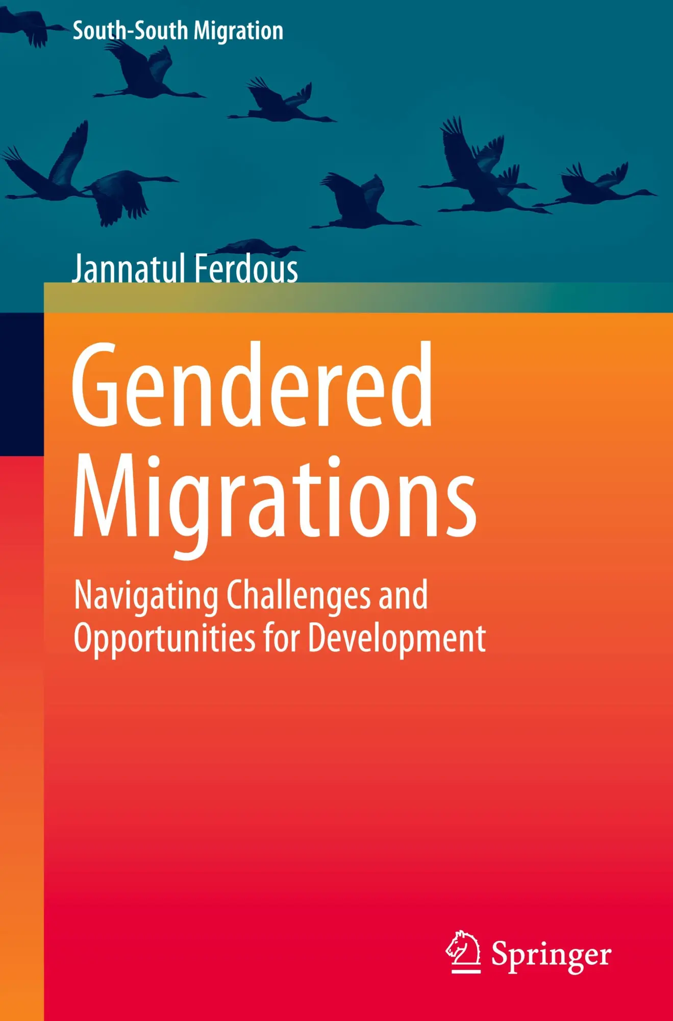 Cover: 9789819704439 | Gendered Migrations | Jannatul Ferdous | Buch | ix | Englisch | 2024