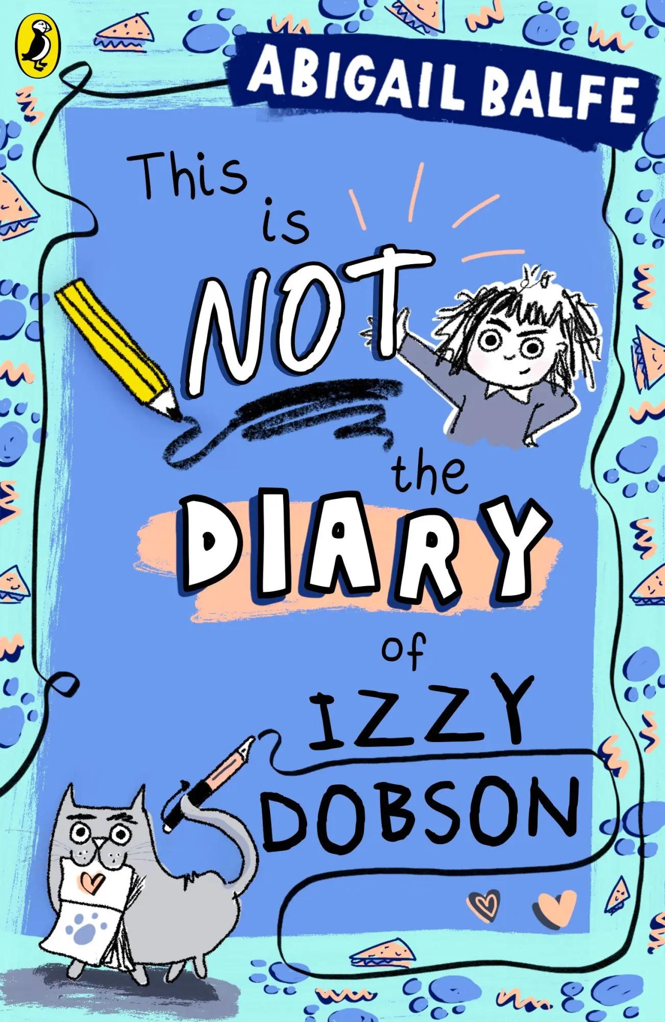 Cover: 9780241574539 | This is NOT the Diary of Izzy Dobson | Abigail Balfe | Taschenbuch