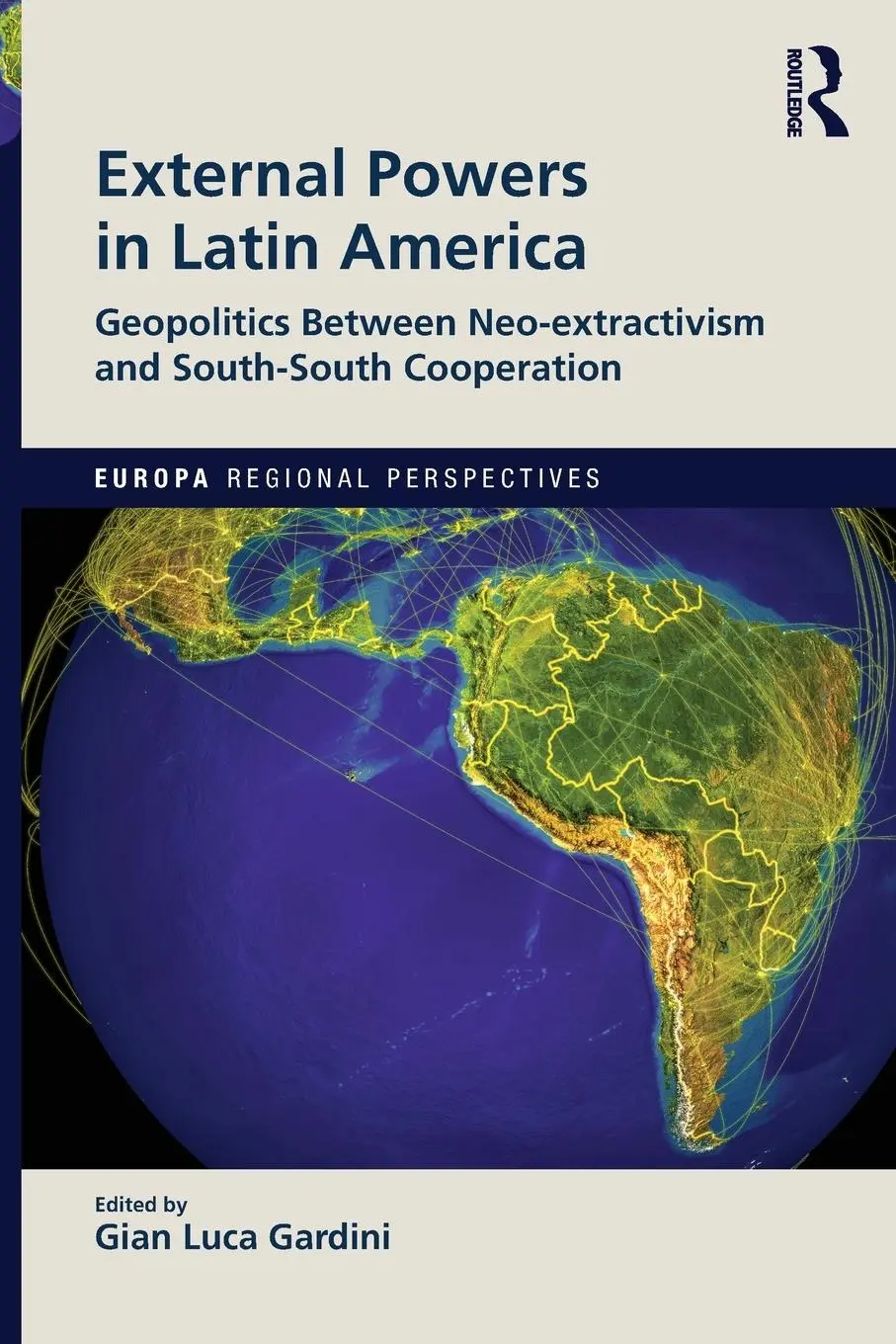Cover: 9781032034539 | External Powers in Latin America | Gian Luca Gardini | Taschenbuch