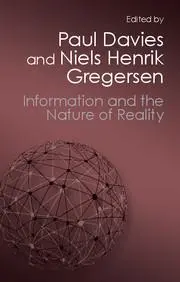 Cover: 9781107684539 | Information and the Nature of Reality | From Physics to Metaphysics