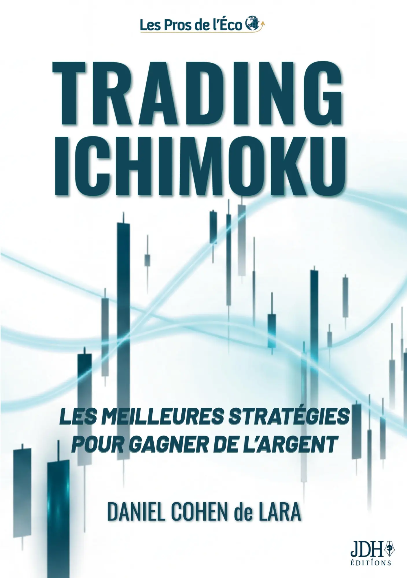 Cover: 9782381274539 | Trading Ichimoku | Les meilleures stratégies pour gagner de l'argent