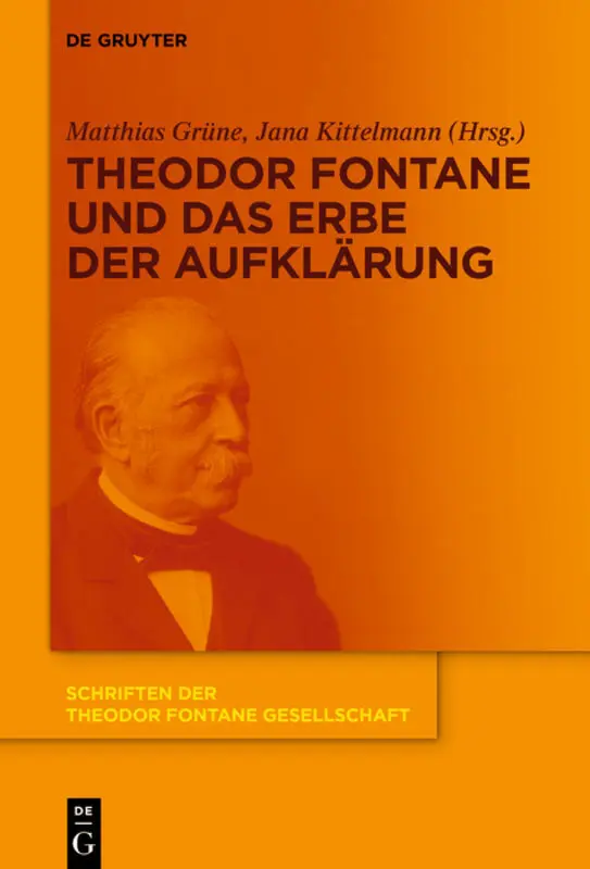 Cover: 9783110664539 | Theodor Fontane und das Erbe der Aufklärung | Matthias Grüne (u. a.)
