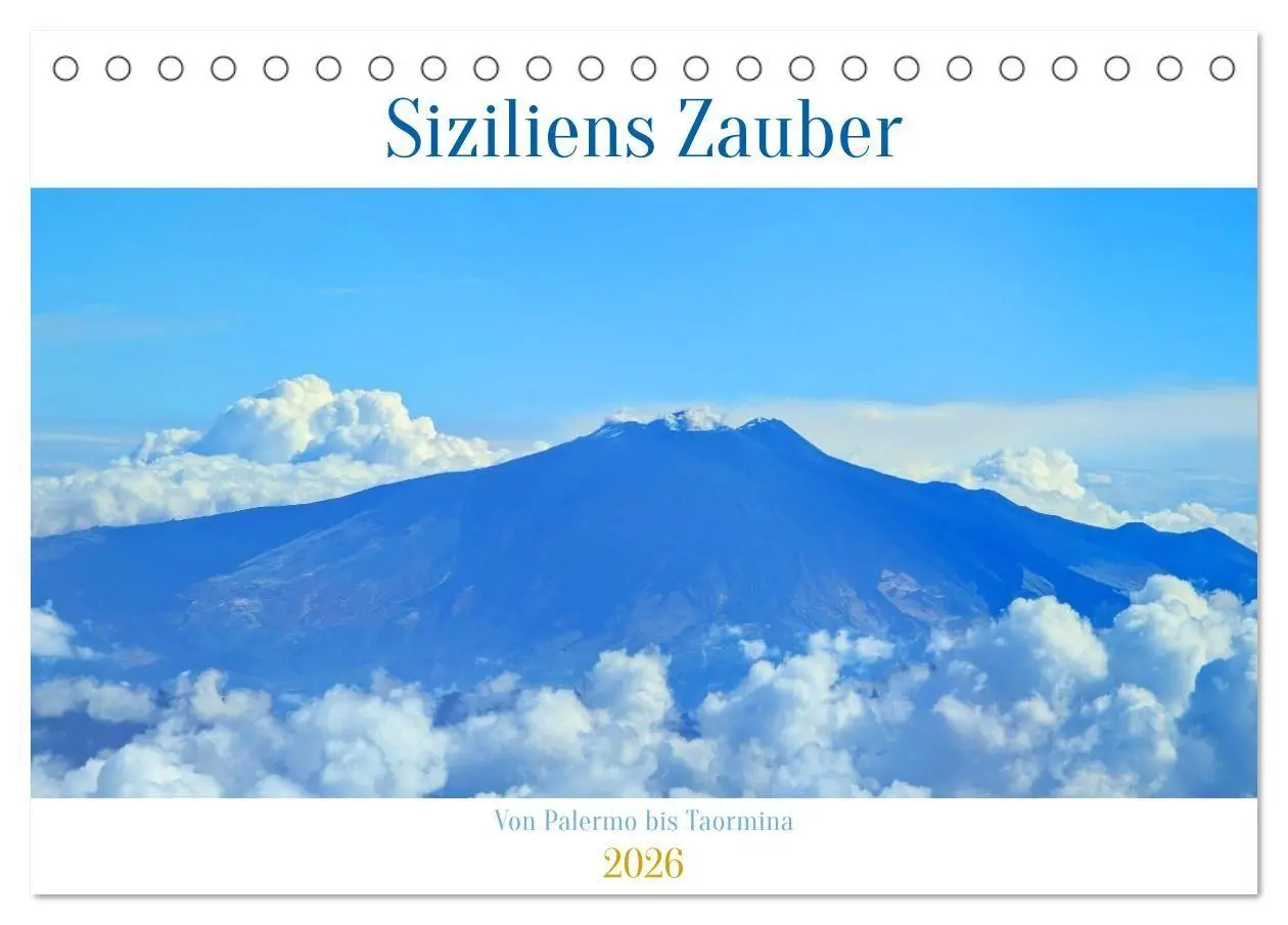 Cover: 9783516734539 | Siziliens Zauber - Von Palermo bis Taormina (Tischkalender 2026 DIN...