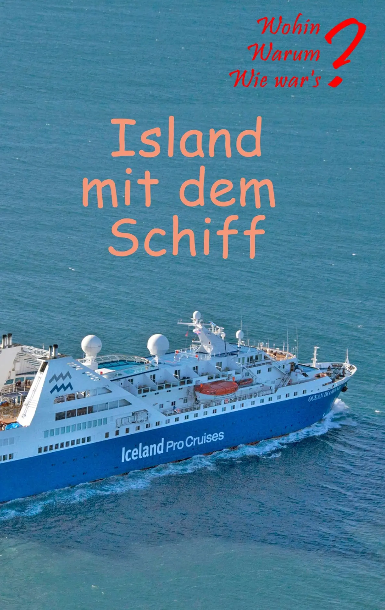 Cover: 9783746034539 | Island mit dem Schiff | Ute Fischer (u. a.) | Taschenbuch | 152 S.